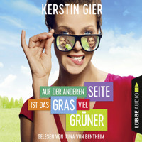 Auf der anderen Seite ist das Gras viel grüner - Kerstin Gier - E-Book + Hörbuch