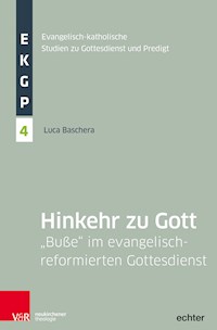 Hinkehr zu Gott - Luca Baschera - E-Book