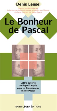 Le Bonheur de Pascal - Denis Lensel - E-Book