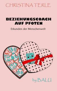 Beziehungscoach auf Pfoten - Christina Terle - E-Book