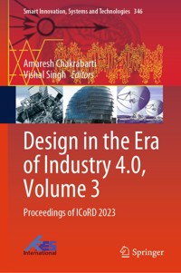 Design in the Era of Industry 4.0, Volume 3 -  - E-Book