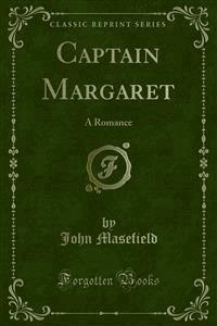 Captain Margaret - John Masefield - E-Book