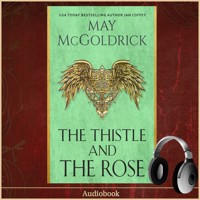 The Thistle and The Rose - May McGoldrick - Hörbuch