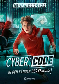 Cyber Code (Band 2) - In den Fängen des Feindes - Tim Peake - E-Book