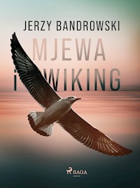 Mjewa i Wiking - Jerzy Bandrowski - E-Book