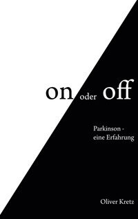 On oder off - Oliver Kretz - E-Book