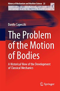 The Problem of the Motion of Bodies - Danilo Capecchi - E-Book
