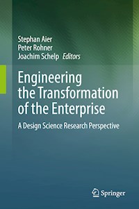 Engineering the Transformation of the Enterprise -  - E-Book