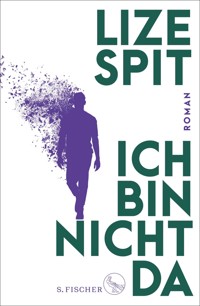 Ich bin nicht da - Lize Spit - E-Book