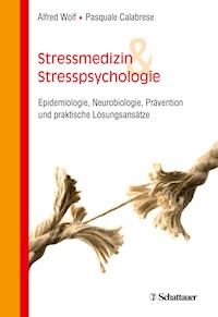 Stressmedizin und Stresspsychologie - Alfred Wolf - E-Book