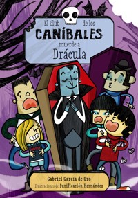 El Club de los Caníbales muerde a Drácula - Gabriel García de Oro - E-Book