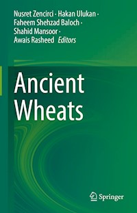 Ancient Wheats -  - E-Book