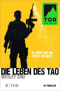 Die Leben des Tao - Wesley Chu - E-Book