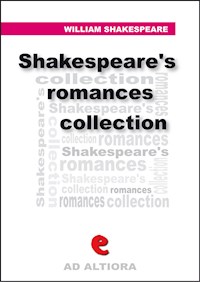 Shakespeare's Romances Collection - William Shakespeare - E-Book