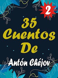 Cuentos De Antón Chéjov 2 - Anton Chejov - E-Book