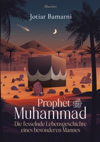 Prophet Muhammad - Jotiar Bamarni - E-Book