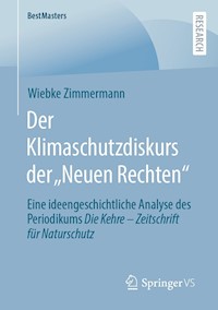 Der Klimaschutzdiskurs der „Neuen Rechten“ - Wiebke Zimmermann - E-Book