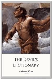 The Devil's Dictionary - Ambrose Bierce - E-Book