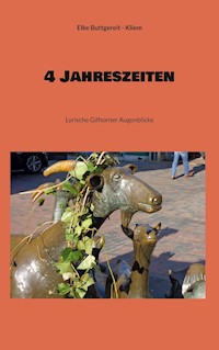4 Jahreszeiten - Elke Buttgereit - Kliem - E-Book