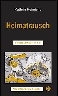 Heimatrausch - Kathrin Heinrichs - E-Book