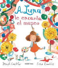 A Luna le encanta el museo - Joseph Coelho - E-Book