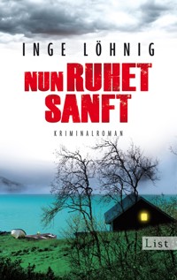Nun ruhet sanft - Inge Löhnig - E-Book