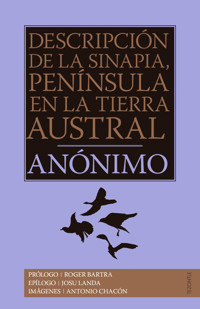 Descripción de la Sinapia, península en la tierra austral - Anónimo - E-Book