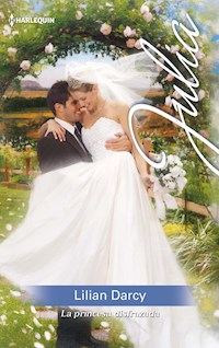 La princesa disfrazada - Lilian Darcy - E-Book