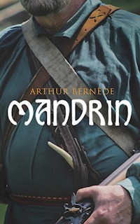 Mandrin - Arthur Bernède - E-Book