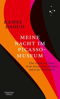 Meine Nacht im Picasso-Museum - Kamel Daoud - E-Book
