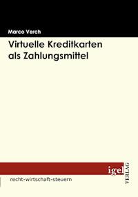 Virtuelle Kreditkarten als Zahlungsmittel - Marco Verch - E-Book