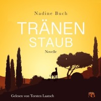 Tränenstaub - Nadine Buch - Hörbuch