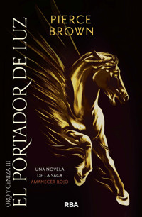 El portador de luz - Pierce Brown - E-Book