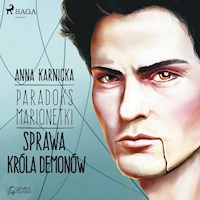 Paradoks marionetki: Sprawa Króla Demonów - Anna Karnicka - Hörbuch