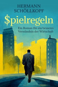 Spielregeln - Hermann Schöllkopf - E-Book