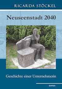Neuseenstadt 2040 - Ricarda Stöckel - E-Book