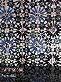 L'Art social - Roger Marx - E-Book