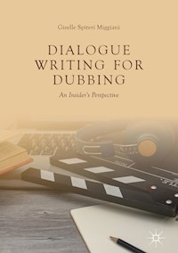 Dialogue Writing for Dubbing - Giselle Spiteri Miggiani - E-Book