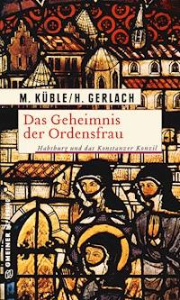 Das Geheimnis der Ordensfrau - Monika Küble - E-Book