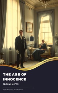 The Age of Innocence - Edith Wharton - kostenlos E-Book