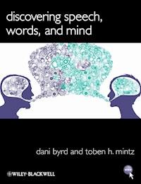 Discovering Speech, Words, and Mind - Dani Byrd - E-Book