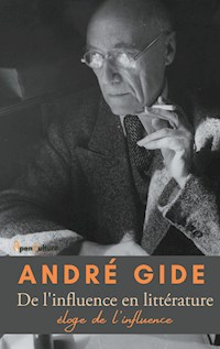 De l'influence en littérature - André Gide - E-Book