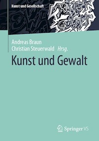 Kunst und Gewalt -  - E-Book