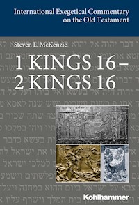 1 Kings 16 - 2 Kings 16 - Steve McKenzie - E-Book