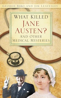 What Killed Jane Austen? - George Biro - E-Book