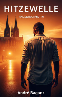 Hitzewelle - André Baganz - E-Book