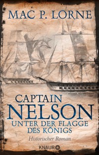 Captain Nelson – Unter der Flagge des Königs - Mac P. Lorne - E-Book