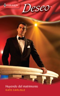 Huyendo del matrimonio - Kate Carlisle - E-Book