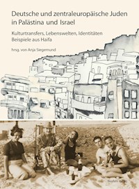 Deutsche und zentraleuropäische Juden in Palästina und Israel - Linde Apel - E-Book