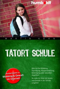 Tatort Schule - Martin Kohn - E-Book
